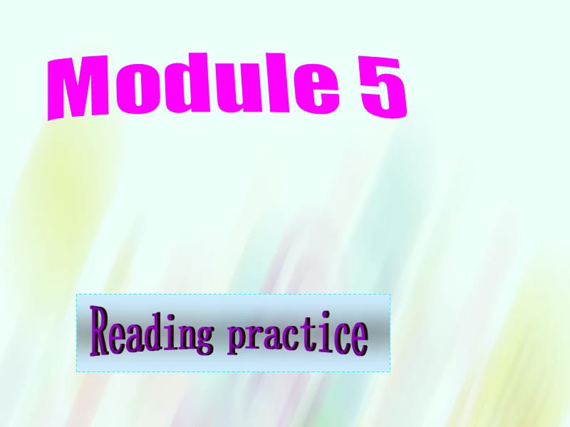 【外研版】选修六：Module5 Reading practice课件_第1页