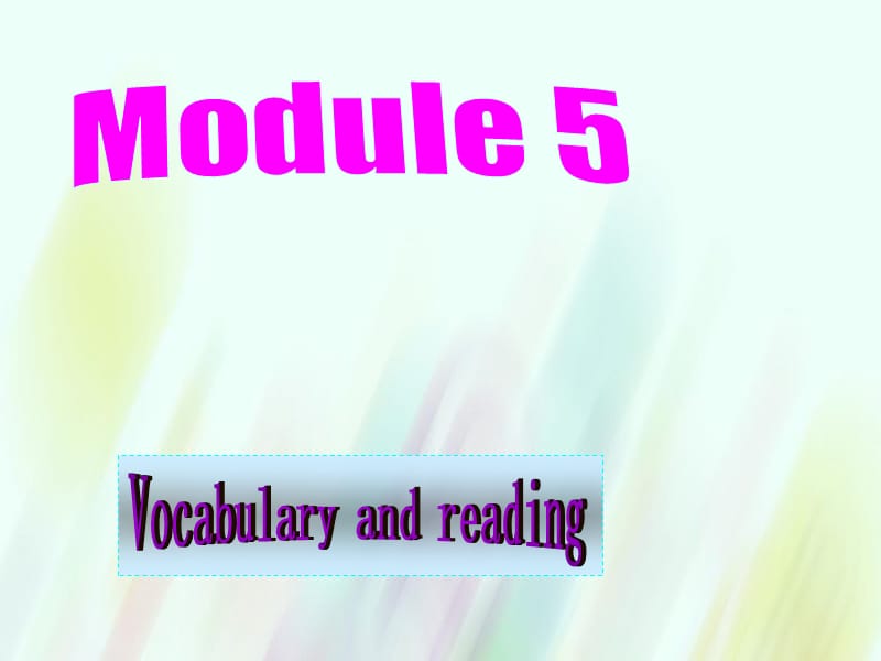 【外研版】选修六：Module5 Vocabulary and reading课件_第1页