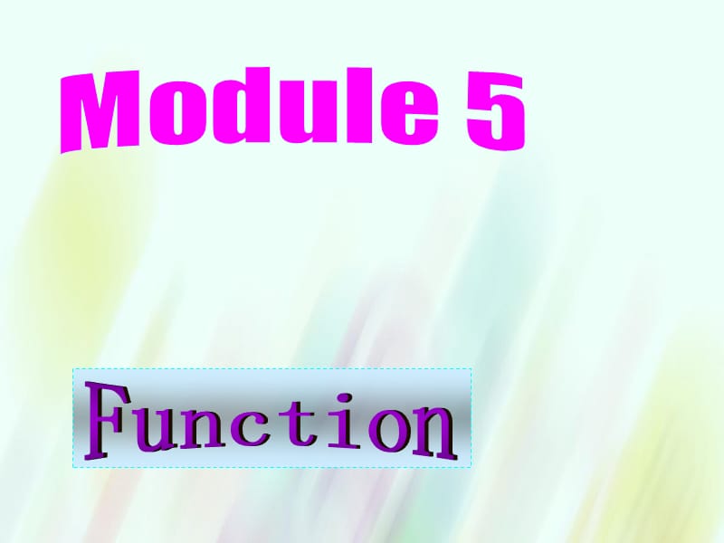 【外研版】选修六：Module5 Function课件_第1页