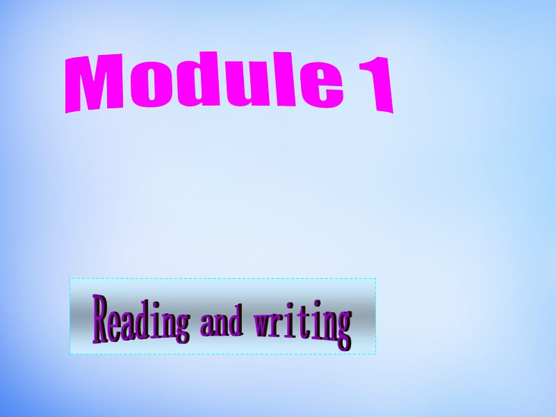 【外研版】选修六：Module1 Reading and writing课件_第1页