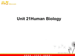 高中英語 Unit21《Human Biology 》課件2 北師大版選修7