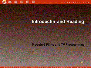 高二英語備課《Module 6 Films and TV Programmes》Introduction課件