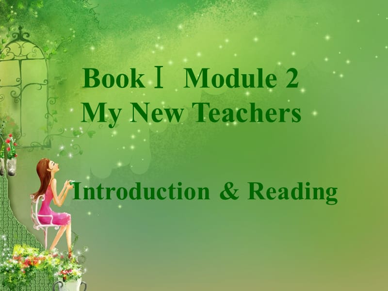 高一英语外研版必修一《Module2 My New Teachers》课件一_第1页