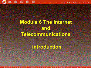 高一英語備課《Module 6 The Internet and Telecommunications》introduction 課件外研版必修1