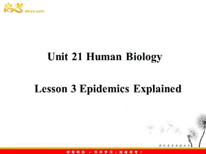 高中英語(yǔ) Unit21 lesson3 《Epidemics Explained》課件 北師大版選修7