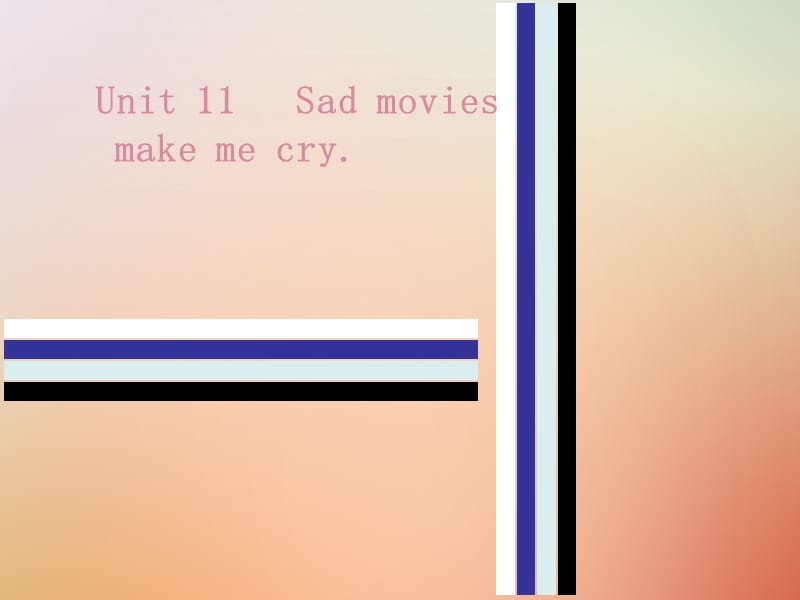 九年级英语全册Unit11SadmoviesmakemecryMonday复现式周周练课件21_第1页