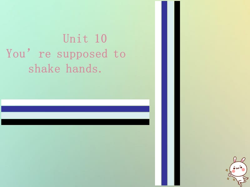 九年级英语全册Unit10You’resupposedtoshakehandsThursday复现式周周练课件26_第1页