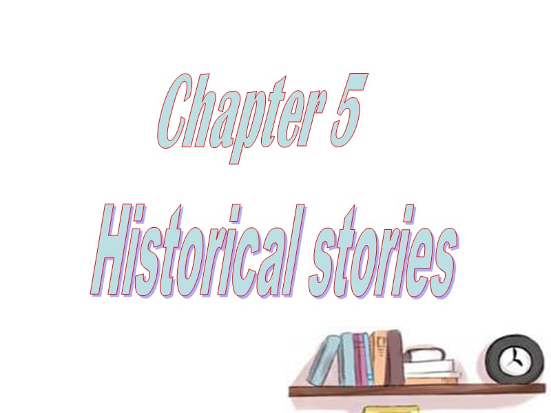 Historicalstories课件.ppt_第1页