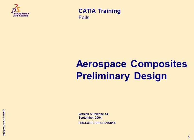 CATIA復合材料零件設計教程(英文).ppt_第1頁