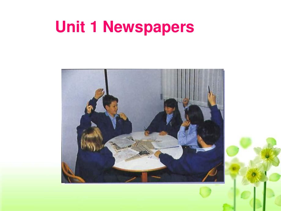 八年级英语Newspapers课件.ppt_第1页
