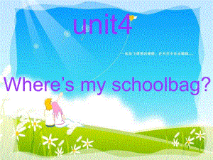 七年級英語上冊Unit4 Wheres my schoolbag- 第一課時.ppt