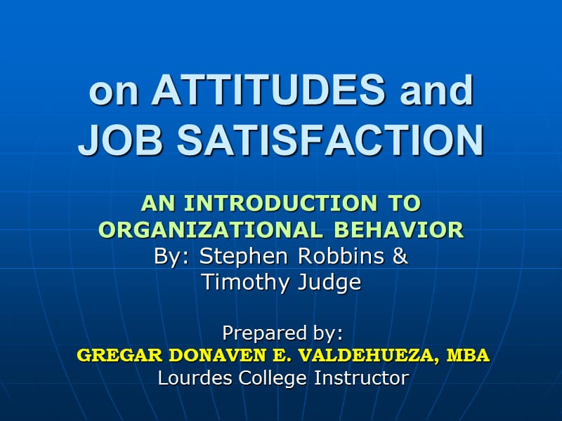 组织行为学研究onATTITUDESandJOBSATISFACTION.ppt_第1页