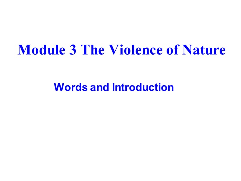 英语课件高一英语The Violence of Nature课件.ppt_第1页