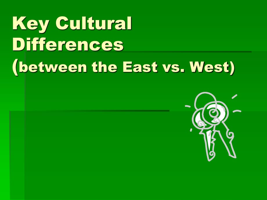 英文原版Lesson6-DifferencesEastandWest.ppt_第1頁