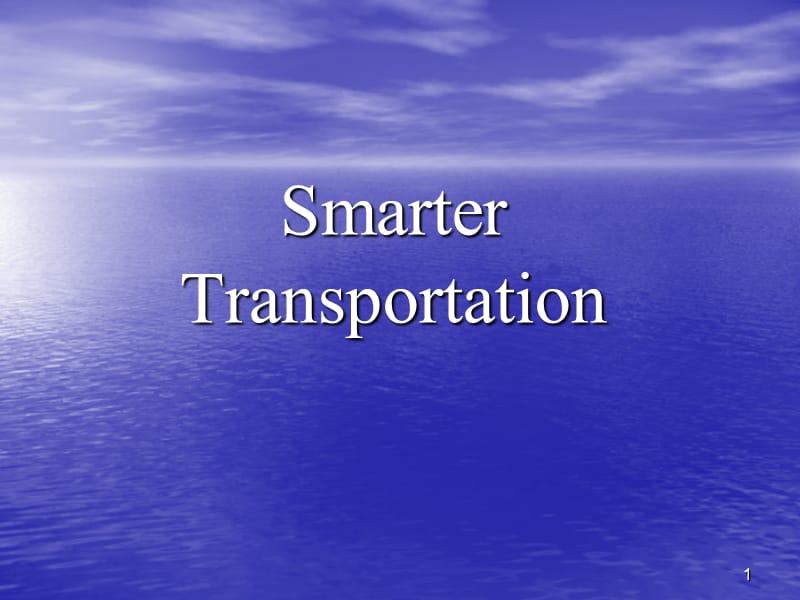 研究生英語(yǔ)Unit smarter transportationppt課件.ppt_第1頁(yè)