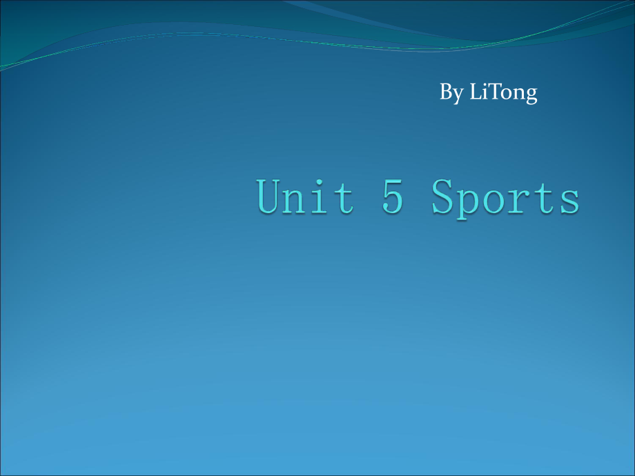 體育英語(yǔ)口譯Unit 5 Sports課件.ppt_第1頁(yè)