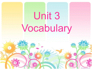 hu~7B Unit3 Vocabulary課件.ppt