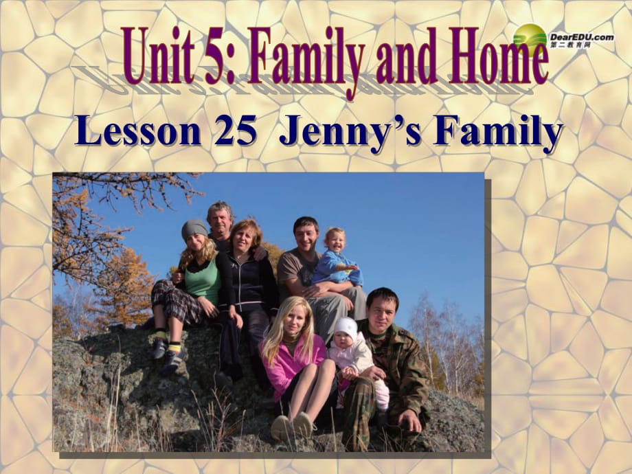 七年級英語上冊《Lesson 25 Jenny's Family》 b-教學課件設計-冀教版_第1頁