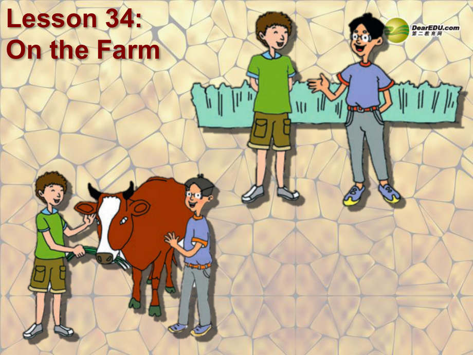 七年級(jí)英語上冊(cè)《Lesson 34 On the Farm》 a-教學(xué)課件設(shè)計(jì)-冀教版_第1頁