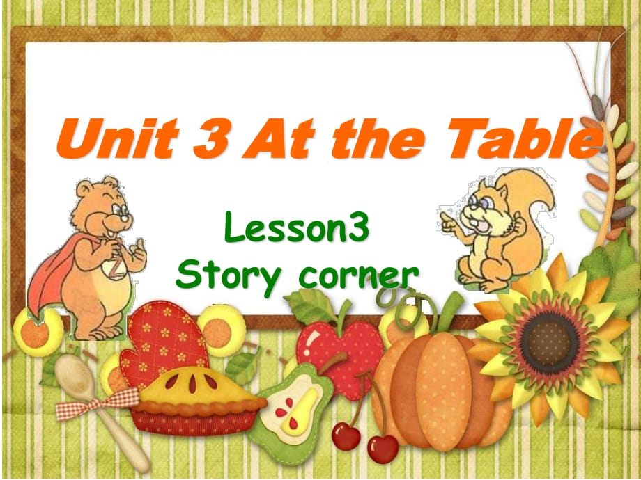 重大版英語(yǔ)五年級(jí)上冊(cè)Unit 3《At the table》ppt課件3.ppt_第1頁(yè)