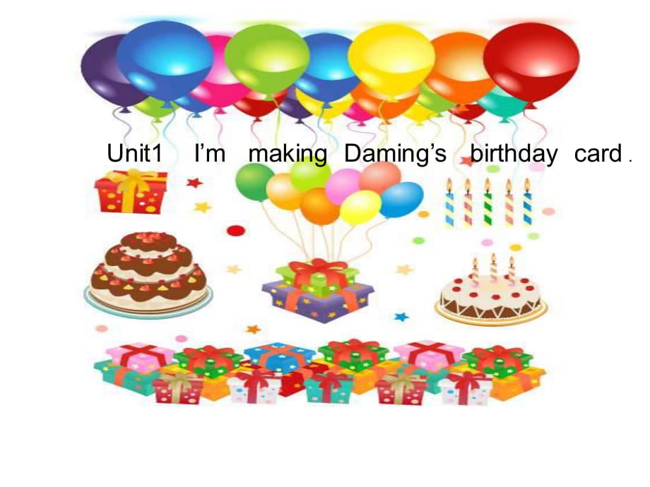 外研版英語六下MODULE 4《Unit 1 I`m making Daming`s birthday card》ppt課件.ppt_第1頁