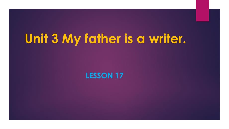 人教版（精通）英語(yǔ)五上《Unit 3 My father is a writer》ppt課件4.ppt_第1頁(yè)