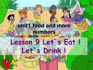 冀教版英語三下《Unit1 Lesson9 Let’s Eat Let’s Drink》PPT課件2.ppt