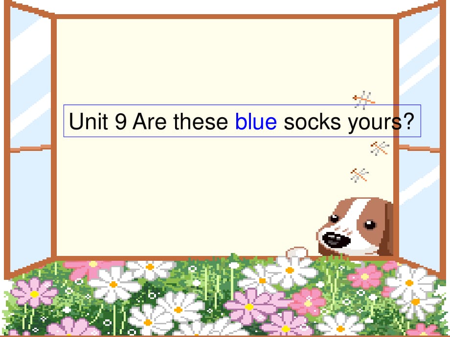 廣東版(開心)四下《Unit 9 Are these blue socks yours》ppt課件1.ppt_第1頁