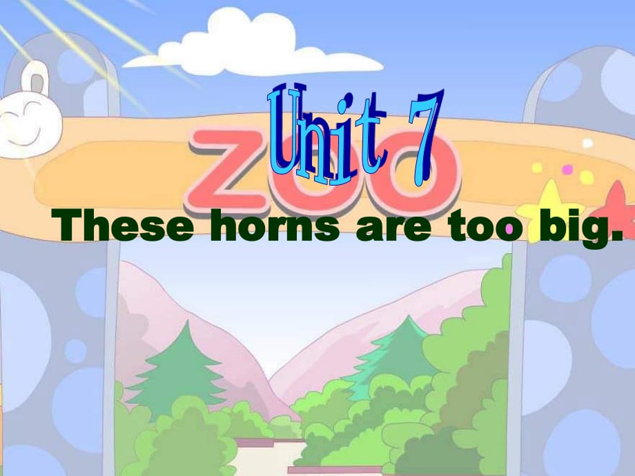 湘少版六上《Unit 7 These horns are too big》ppt課件.ppt_第1頁(yè)