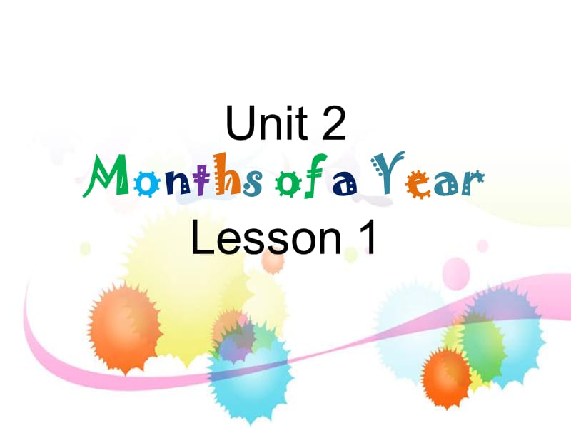 重大版英语六年级上册Unit 2《Months of a year》ppt课件1.ppt_第1页