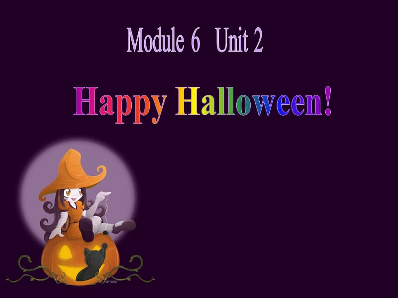 外研版（三起）四上Module 6《Unit 2 Happy Halloween》ppt課件3.ppt_第1頁(yè)