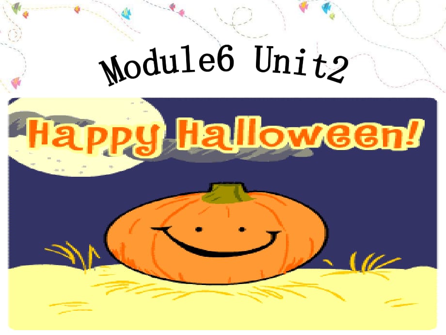 外研版（三起）四上Module 6《Unit 2 Happy Halloween》ppt課件1.ppt_第1頁(yè)