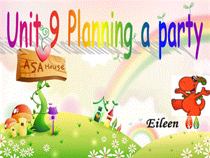 深港朗文版英語三下《Unit 9 Planning a party》課件3.ppt