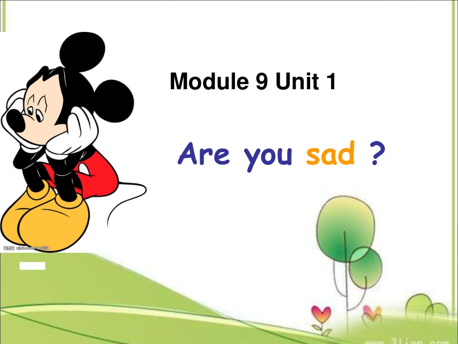 外研版（一起）五上Module 9《Unit 1 Are you sad》ppt課件2.ppt_第1頁(yè)