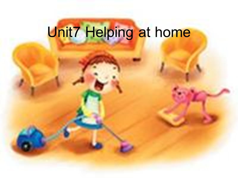 深港朗文版英語三下《Unit 7 Helping at home》課件1.ppt_第1頁