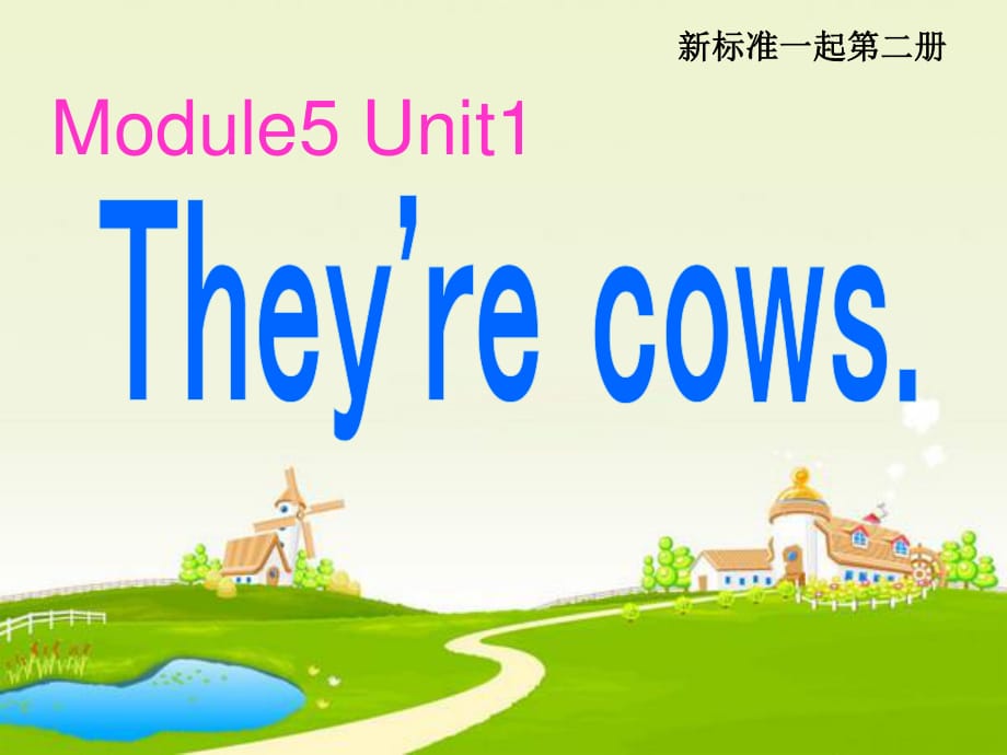 外研版（一起）一下Module 5《Unit 1 They’re cows》ppt課件2.ppt_第1頁