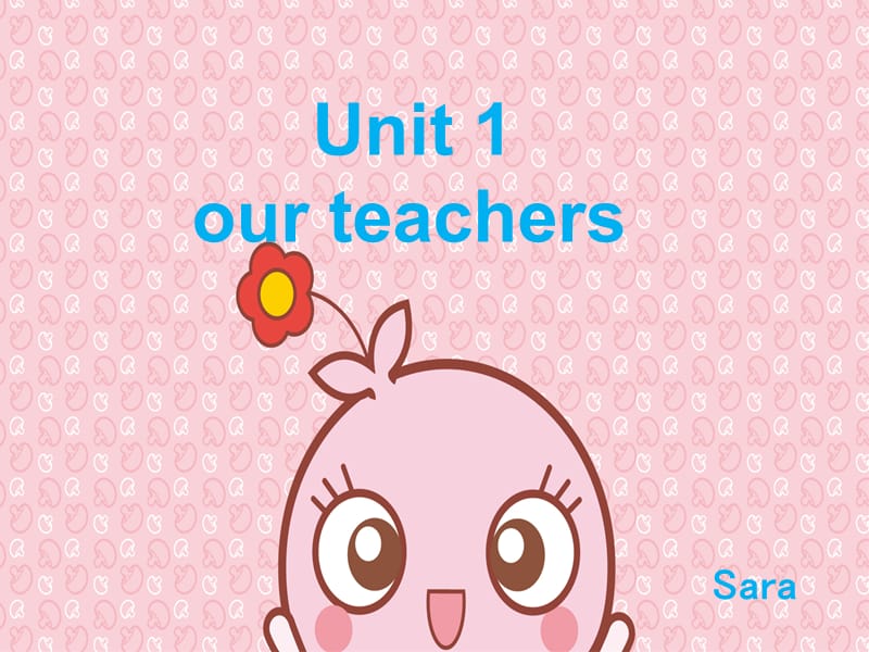 重大版英語(yǔ)六年級(jí)上冊(cè)Unit 1《Our teachers》ppt課件1.ppt_第1頁(yè)