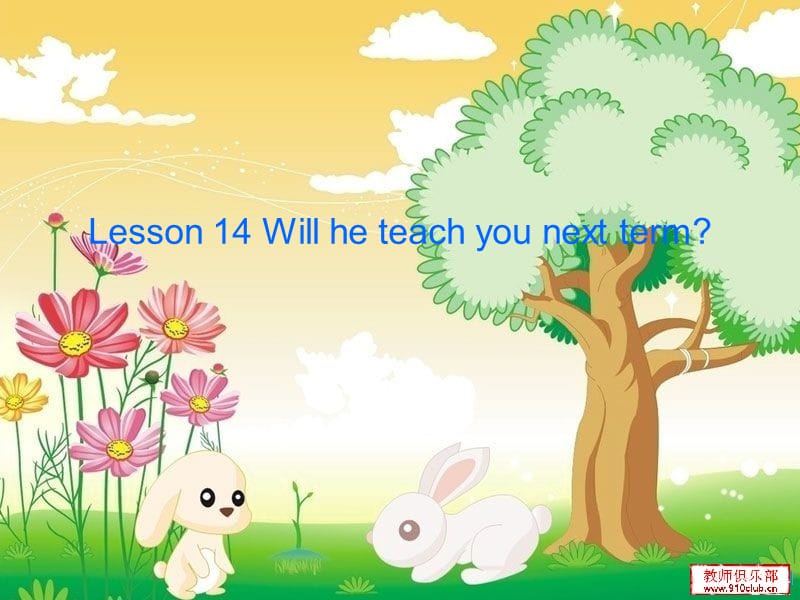 陜旅版英語六上《Lesson 14 Will he teach you next term》課件2.ppt_第1頁