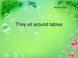 外研版（一起）五上Module 8《Unit 1 Children often sit around tables》ppt課件4.ppt