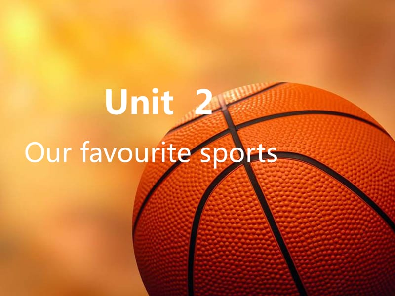 重大版英語五年級上冊Unit 2《Our favourite sports》ppt課件3.ppt_第1頁