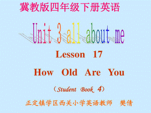 冀教版英語四下《Unit3 Lesson17 How Old Are You》PPT課件1.ppt