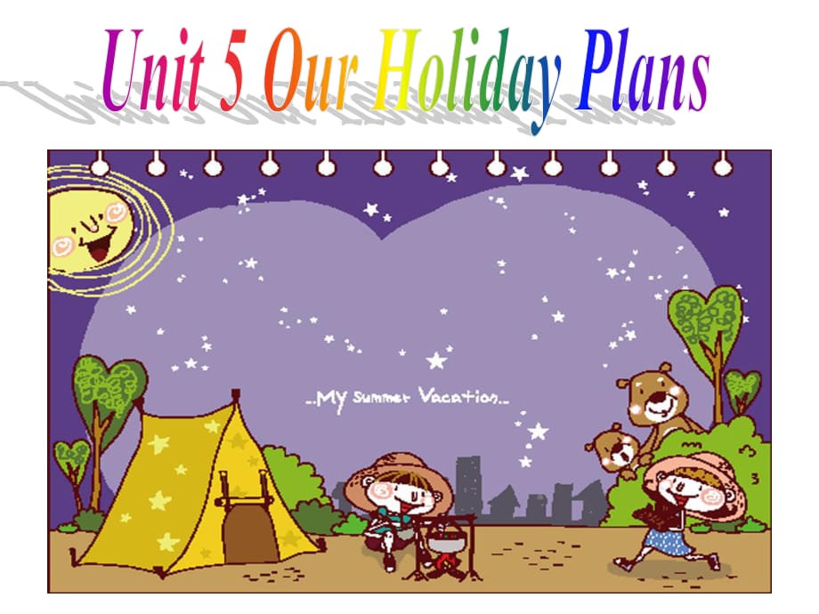 重大版英語(yǔ)六年級(jí)上冊(cè)Unit 5《Our holiday plans》ppt課件3.ppt_第1頁(yè)