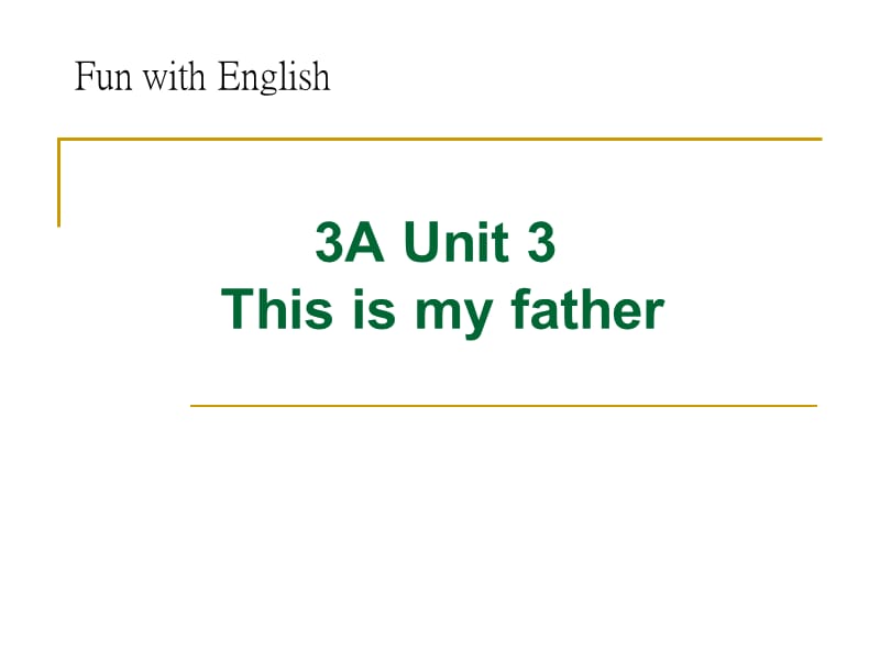 牛津蘇教三上《Unit 3 This is my father》(第一課時(shí))ppt課件之一.ppt_第1頁