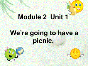 外研版（一起）六下《Unit 1 We’re going to have a picnic》課件3.ppt