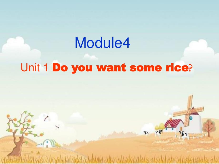 外研版（三起）四上Module 4《Unit 1 Do you want some rice》ppt課件3.ppt_第1頁