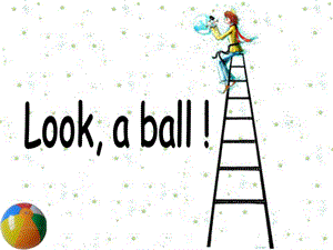 重大版英語(yǔ)三年級(jí)上冊(cè)Unit 2《Look a ball》ppt課件6.ppt