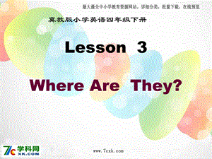 冀教版英語四下《Lesson 3 Where are they》ppt課件1.ppt