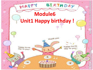 外研版（三起）三上Module 6《Unit 1 Happy birthday》ppt課件5.ppt