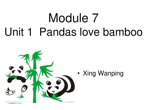 外研版（一起）六上Module 7《Unit 1 Pandas love bamboo》ppt課件3.ppt