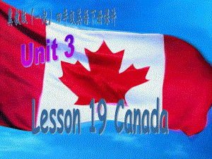 冀教版英語四下（一起）《Unit3 Lesson19 Canada》PPT課件3.ppt